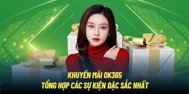 Lợi ích của chương trình khuyến mãi ok365